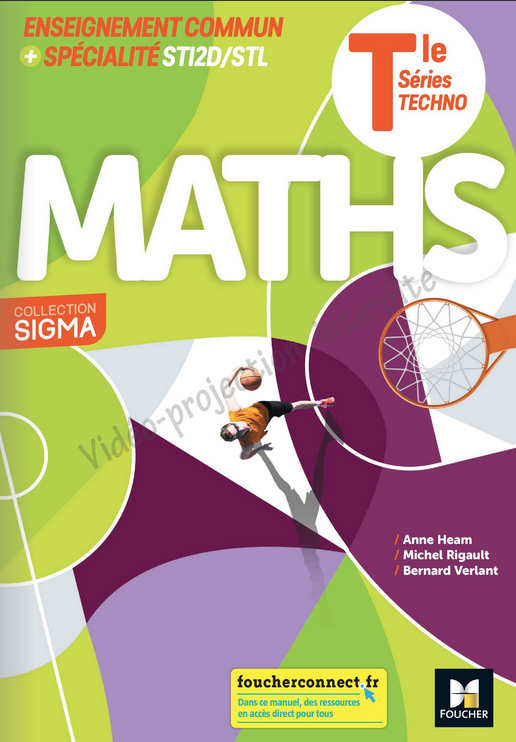 Foucher Tle Maths T STI2D STL Les Éditeurs d’Éducation